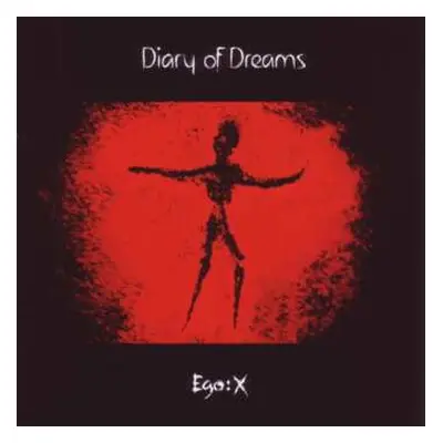 CD Diary Of Dreams: Ego:X