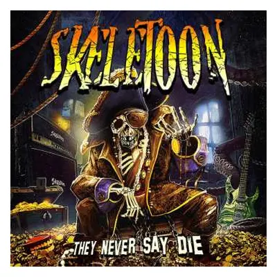 CD Skeletoon: They Never Say Die LTD | DIGI