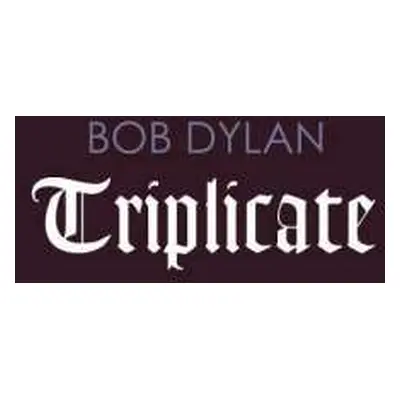 3CD Bob Dylan: Triplicate