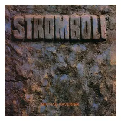 2LP Stromboli: Stromboli