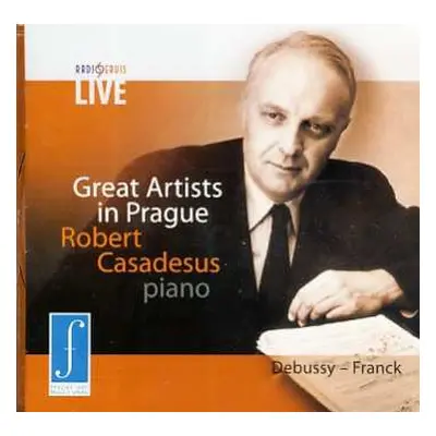 CD César Franck: Great Artists Live in Prague