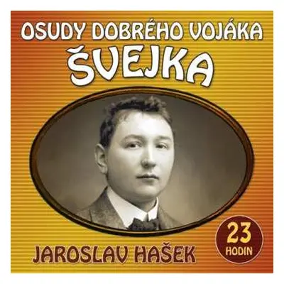 2CD Various: Hašek: Osudy dobrého vojáka Švejka (C