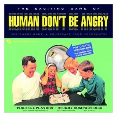 LP/CD Human Don't Be Angry: Human Don't Be Angry LTD