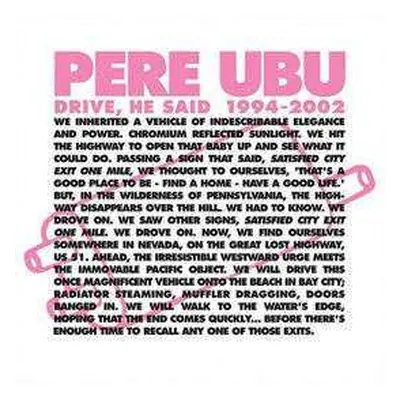 4LP/Box Set Pere Ubu: Drive, He Said 1994-2002 LTD