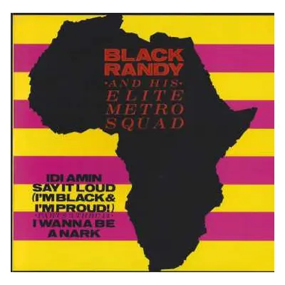 SP Black Randy & The Metrosquad: Idi Amin