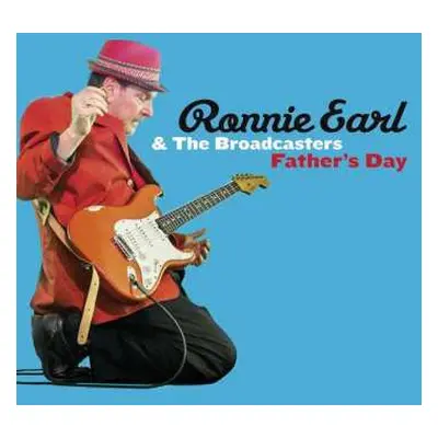 CD Ronnie Earl And The Broadcasters: Father's Day