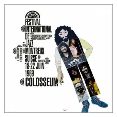 CD Colosseum: Festival International De Jazz Montreux Suisse 18 - 22 Juin 1969