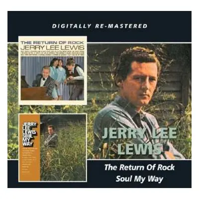 CD Jerry Lee Lewis: The Return Of Rock / Soul My Way