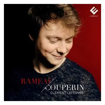 CD Clement Lefebvre: Rameau/Couperin