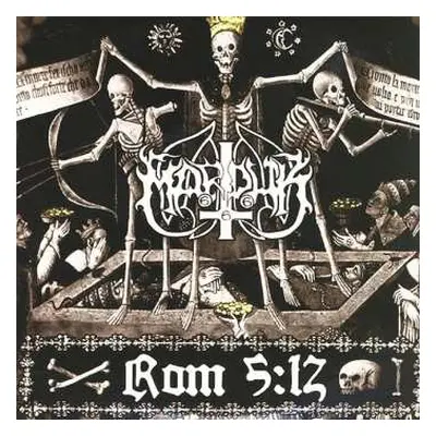 CD Marduk: Rom 5:12