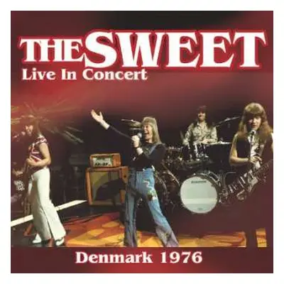 LP The Sweet: Live In Concert Denmark 1976