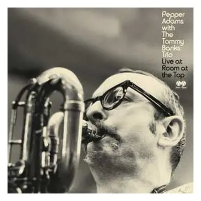 2CD Pepper Adams: Live At Room At The Top