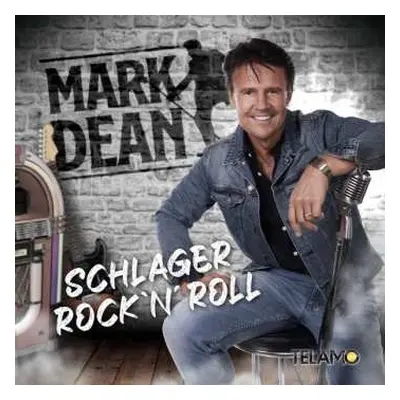 CD Mark Dean: Schlager Rock 'N' Roll