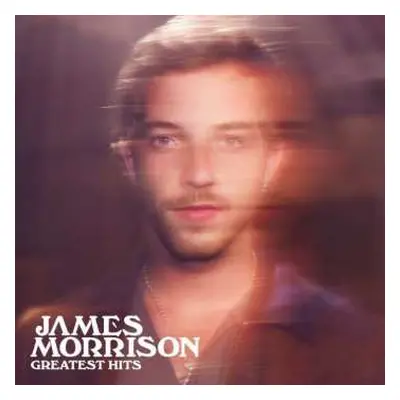 CD James Morrison: Greatest Hits