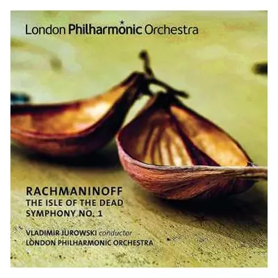 CD The London Philharmonic Orchestra: Symphony No. 1; The Isle Of The Dead