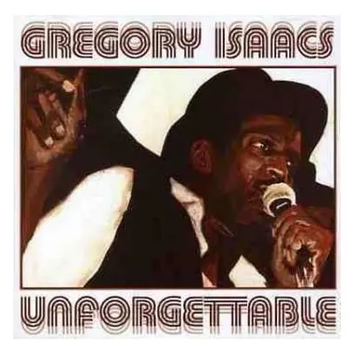 CD Gregory Isaacs: Unforgettable