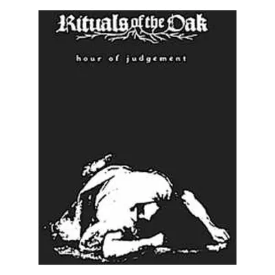 CD Rituals Of The Oak: Hour Of Judgement