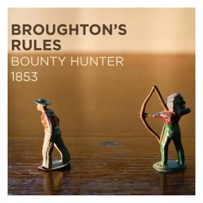 CD Broughton's Rules: Bounty Hunter 1853