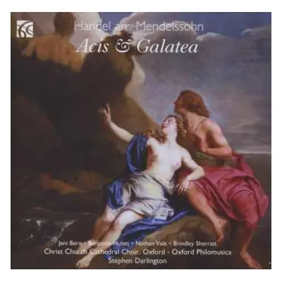 CD Felix Mendelssohn-Bartholdy: Acis & Galatea