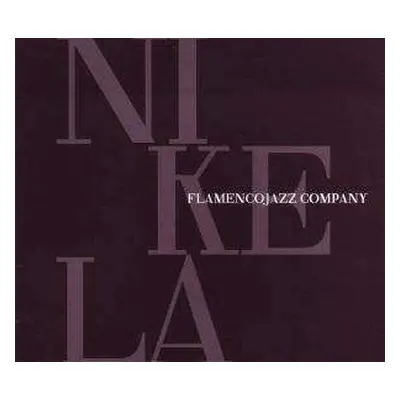 CD Flamenco Jazz Company: Nikela