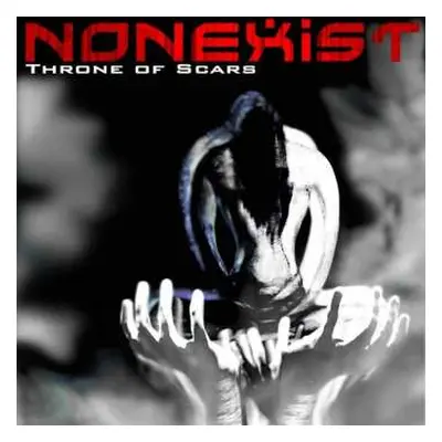 CD Nonexist: Throne Of Scars