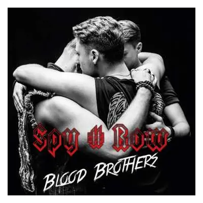 CD SPY # ROW: Blood Brothers