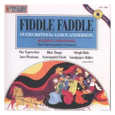 CD Utah Symphony Orchestra: Fiddle Faddle 15 Favorites By Leroy Anderson