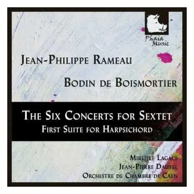 CD Jean-Philippe Rameau: Concerts En Sextuor Nr.1-6