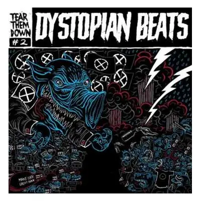 LP Tear Them Down: Dystopian Beats