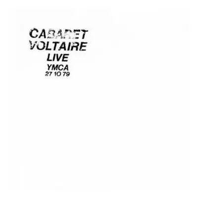 CD Cabaret Voltaire: Live At The Y.M.C.A. 27.10.79