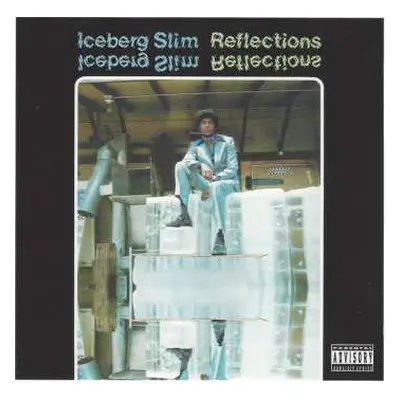 CD Iceberg Slim: Reflections