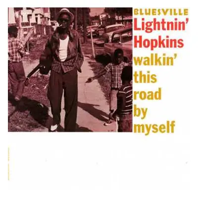 LP Lightnin' Hopkins: Walkin' This Road By Myself