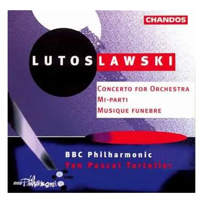 CD BBC Philharmonic: Concerto For Orchestra / Mi-parti / Musique Funebre