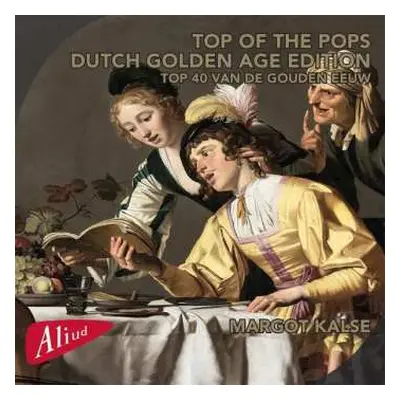 3CD Margot Kalse: Margot Kalse - Top Of The Pops Dutch Golden Age Edition