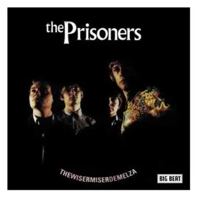 CD The Prisoners: Thewisermiserdemelza: Complete 1983-84 Big Beat Recordings