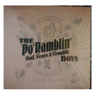 LP The Po' Ramblin' Boys: Toil, Tears & Trouble