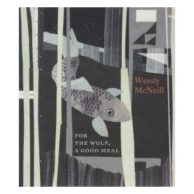 CD Wendy McNeill: For The Wolf, A Good Meal