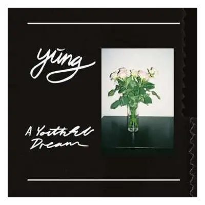 LP Yung: A Youthful Dream LTD | CLR