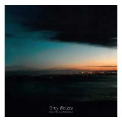 CD Grey Waters: Below The Ever Setting Sun LTD