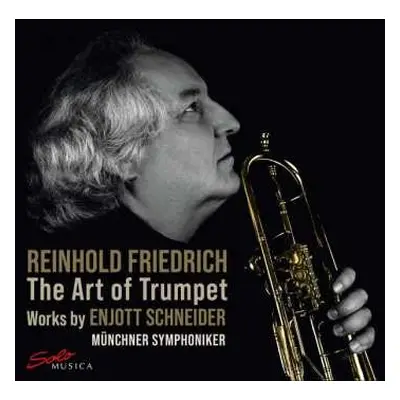 CD Enjott Schneider: Trompetenkonzerte - "the Art Of Trumpet"