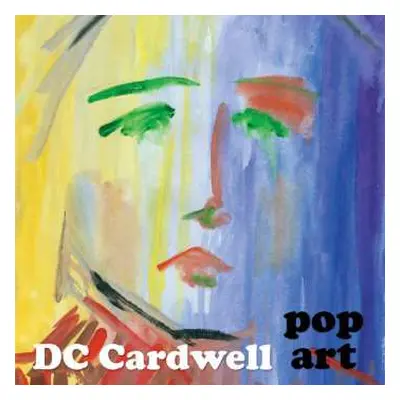 LP DC Cardwell: Pop Art