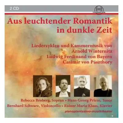 2CD Casimir Von Paszthory: Rebecca Broberg & Hans-georg Priese - Aus Leuchtender Romantik In Dun