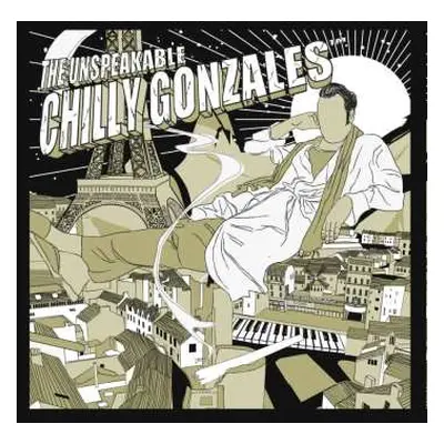 CD Gonzales: The Unspeakable Chilly Gonzales LTD