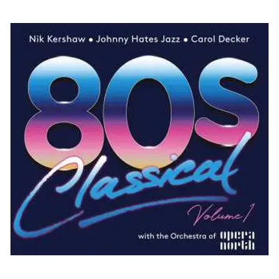 CD Various: 80s Classical Volume 1