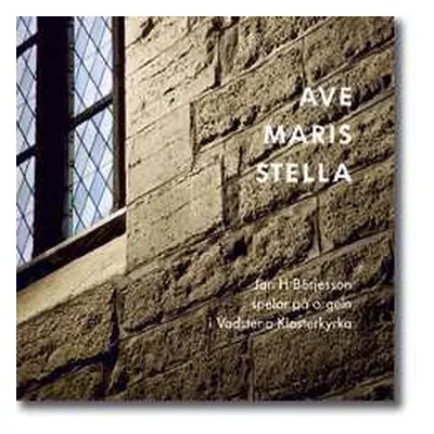 CD Jan H Börjesson: Ave Maris Stella