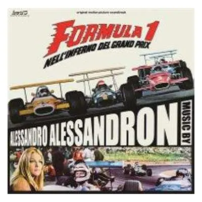 LP Alessandro Alessandroni: Formula 1 Nell'Inferno Del Grand Prix LTD