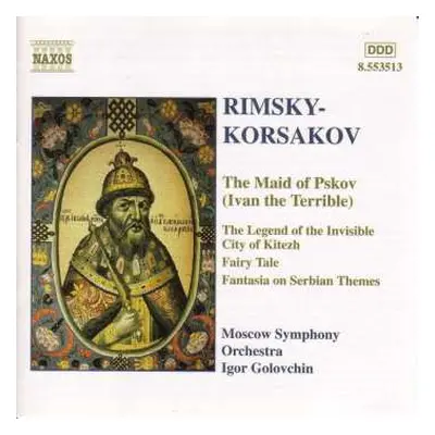 CD Nikolai Rimsky-Korsakov: The Maid Of Pskov