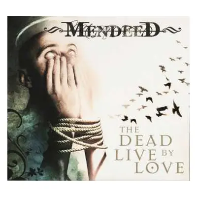 CD Mendeed: The Dead Live By Love LTD | DIGI