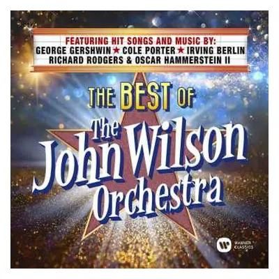 2CD The John Wilson Orchestra: The Best Of The John Wilson Orchestra