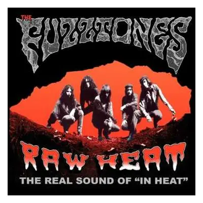 LP The Fuzztones: Raw Heat (The Real Sound Of "In Heat")